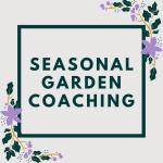 Seasonal Garden Coaching